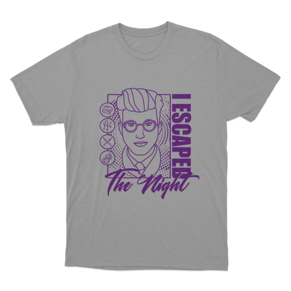 I Escaped the Night Unisex T Shirt Grey I Escaped the Night Unisex T Shirt Grey